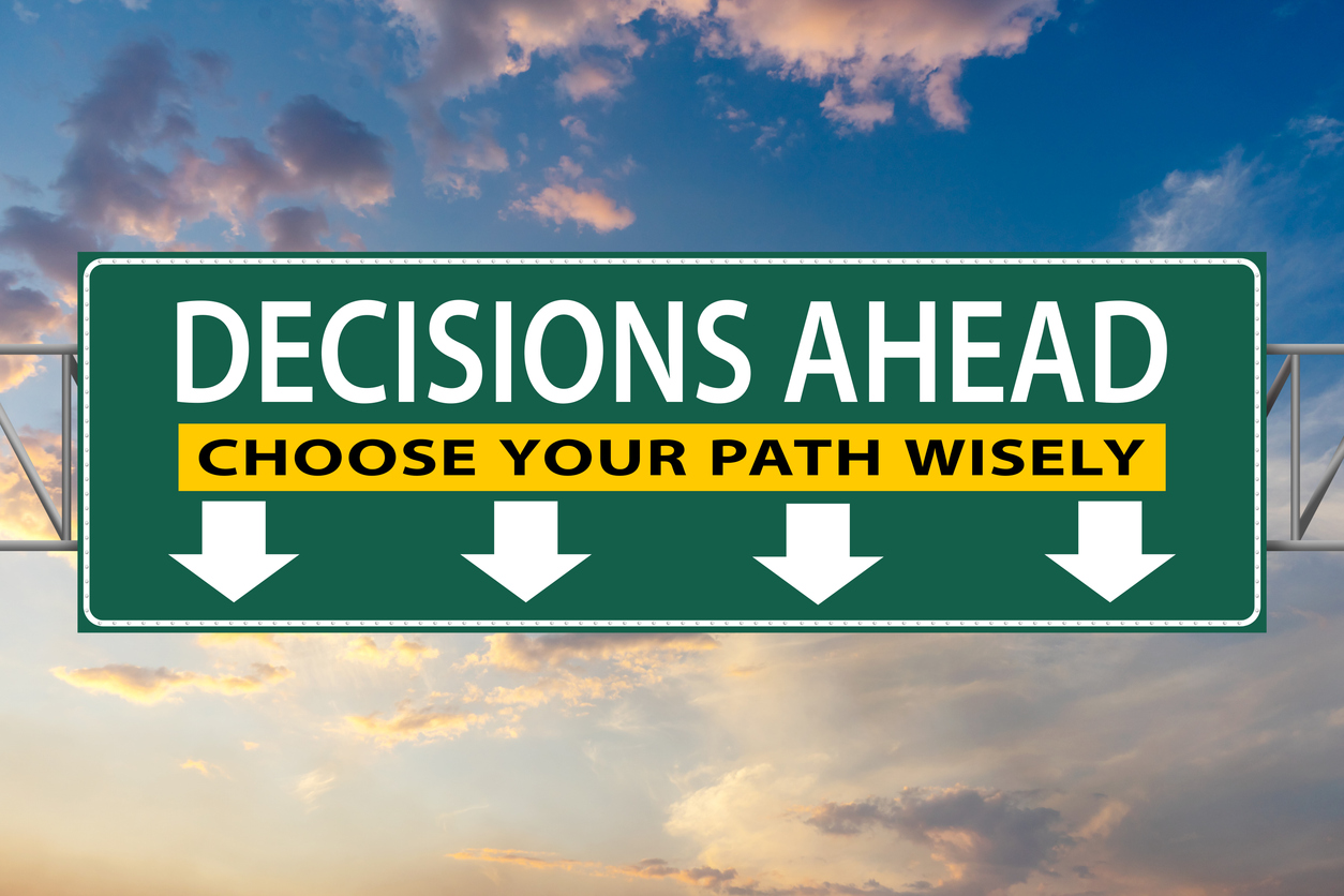 Decision sign, choose your path wisely arrows.